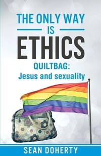 Enlarge image Cover: The Only Way is Ethics: Quiltbag - Authentic Media