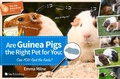 Cover: Are Guinea Pigs the Right Pet for You - 5M Books Ltd
