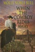 Cover: When the Cowboy Rides Away - Elk Lake Publishing