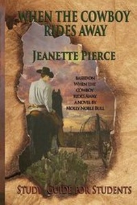 Enlarge image Cover: When the Cowboy Rides Away Study Guide For Students - Elk Lake Publishing