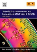 Cover: The Effective Measurement and Management of ICT Costs and Benefits - CIMA Publishing