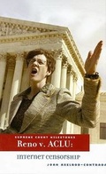Cover: Reno V. ACLU - Cavendish Square Publishing