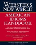 Cover: Webster's New World American Idioms Handbook - Wiley
