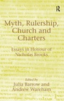 Cover: Myth, Rulership, Church and Charters - Routledge