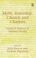 Cover: Myth, Rulership, Church and Charters - Routledge