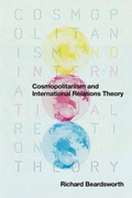 Cover: Cosmopolitanism and International Relations Theory - Polity Press