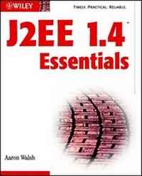 Enlarge image Cover: J2EE 1.4 Essentials - Hungry Minds Inc,U.S.
