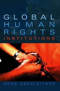 Enlarge image Cover: Global Human Rights Institutions - Polity Press