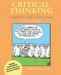 Enlarge image Cover: Critical Thinking: A Shepherd's Guide to Tending Sheep: A Text and Reader - Kendall/Hunt Publishing Co ,U.S.