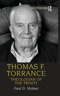 Enlarge image Cover: Thomas F. Torrance - Routledge