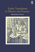 Cover: Tudor Translation in Theory and Practice - Routledge