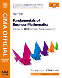 Enlarge image Cover: CIMA Learning System Fundamentals of Business Maths: Paper C03 - CIMA Publishing