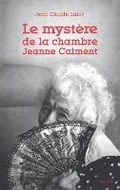 Cover: Le mystere de la chambre Jeanne Calment - Fayard