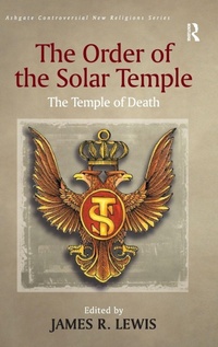 Enlarge image Cover: The Order of the Solar Temple - Routledge