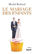 Cover: Le mariage des enfants - Fayard
