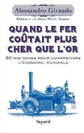 Cover: Quand Le Fer Coutait Plus Cher Que l'Or - Fayard