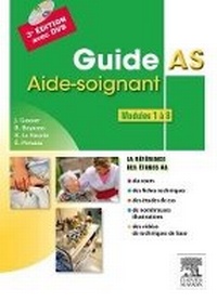 Enlarge image Cover: Guide as - Aide-Soignant. Modules 1 A 8 - Elsevier