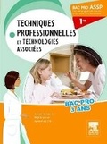 Cover: Bac Pro ASSP Techniques professionnelles et technologies associees 1re - Masson