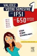 Cover: Validez Votre Semestre 1 En Ifsi En 650 Questions Corrigees - Elsevier