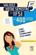 Cover: Validez votre semestre 5 en IFSI en 400 questions corrigees - Masson