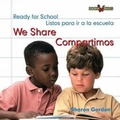 Cover: Compartimos / We Share - Cavendish Square Publishing
