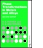 Cover: Phase Transformations in Metals and Alloys, Third Edition (Revised Reprint) - CRC Press
