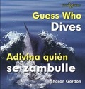 Cover: Adivina Quien Se Zambulle / Guess Who Dives - Cavendish Square Publishing