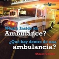Cover: Que Hay Dentro de Una Ambulancia? / What's Inside an Ambulance? - Cavendish Square Publishing
