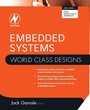 Cover: Embedded Systems: World Class Designs - Newnes