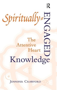 Enlarge image Cover: Spiritually-Engaged Knowledge - Routledge