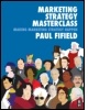 Cover: Marketing Strategy Masterclass - Butterworth-Heinemann