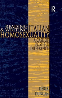 Enlarge image Cover: Reading and Writing Italian Homosexuality - Routledge