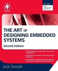 Enlarge image Cover: The Art of Designing Embedded Systems - Newnes