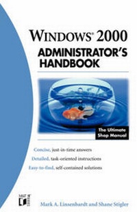 Enlarge image Cover: Windows 2000 Administrator's Handbook - Hungry Minds Inc,U.S.