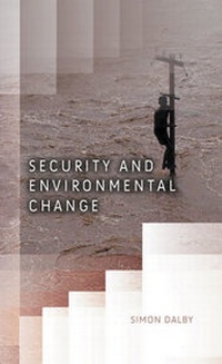 Enlarge image Cover: Security and Environmental Change - Polity Press