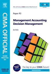 Enlarge image Cover: Management Accounting Decision Management: Paper P2 - Butterworth-Heinemann