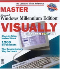 Enlarge image Cover: Master Windows Millennium Visually - Hungry Minds Inc,U.S.