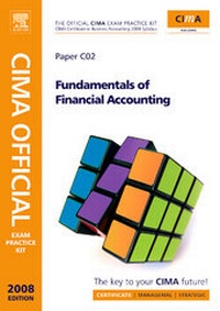Enlarge image Cover: Fundamentals of Financial Accounting 2008 - CIMA Publishing