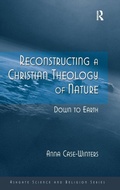 Cover: Reconstructing a Christian Theology of Nature - Routledge