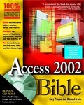 Cover: Access 2002 Bible - Hungry Minds Inc,U.S.