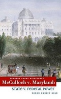 Cover: McCulloch V. Maryland - Cavendish Square Publishing