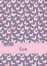 Abbildung von: Le Cahier D'Eve - Blanc, 96p, A5 - Papillons Mauve - Hachette - Jeunesse