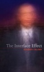 Cover: The Interface Effect - Polity Press