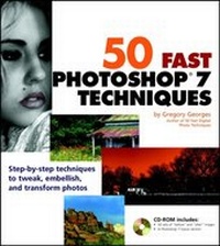 Abbildung von: 50 Fast Photoshop 7 Techniques - Hungry Minds Inc,U.S.