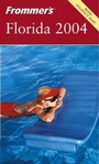 Cover: Frommer's Florida 2004 - Hungry Minds Inc,U.S.