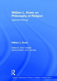 Enlarge image Cover: William L. Rowe on Philosophy of Religion - Routledge