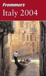 Cover: Frommer's Italy 2004 - Hungry Minds Inc,U.S.