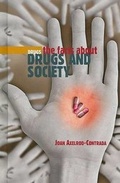 Cover: Drug Abuse and Society - Cavendish Square Publishing
