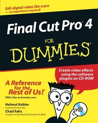 Abbildung von: Final Cut Pro 4 For Dummies - Hungry Minds Inc,U.S.