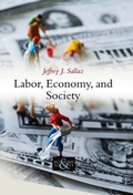 Cover: Labor, Economy, and Society - Polity Press